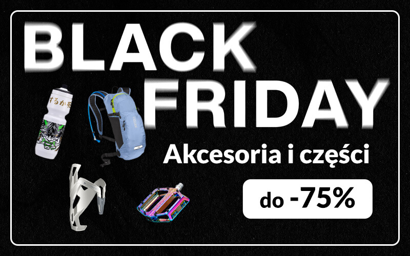 BLACK FRIDAY! Akcesoria i części do -75%!