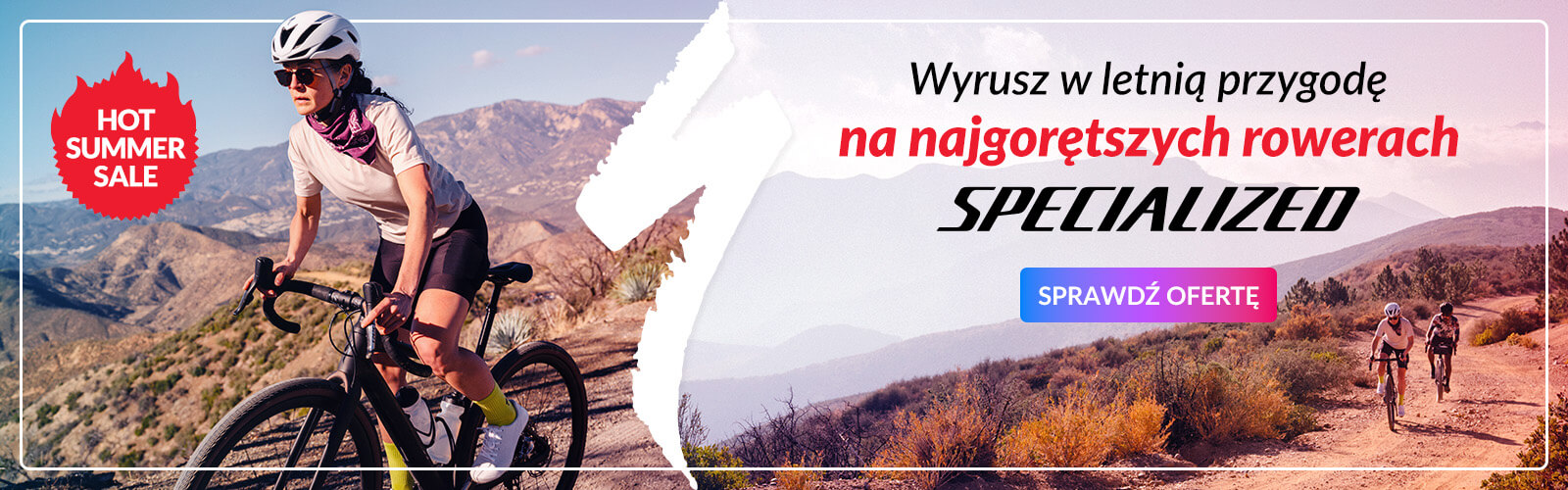 HOT SUMMER SALE! Sprawdź najgorętsze rowery Specialized.